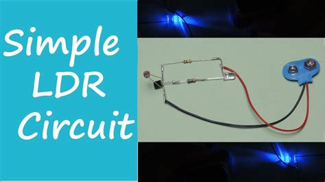 Simple Ldr Circuit Youtube