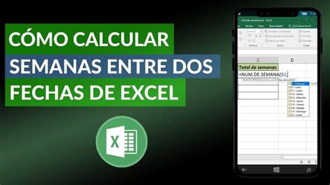 Calcular Semanas Entre Dos Fechas En Excel Printable Templates Free