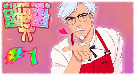 Lets Play Kfc Dating Simulator I Love You Colonel Sanders Part 1 Youtube