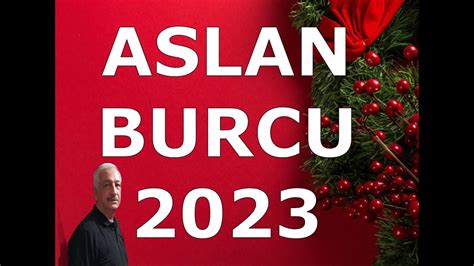 ASLAN BURCU 2023 YILLIK YILDIZ BAKIMI Astroloji الترجمة العربية