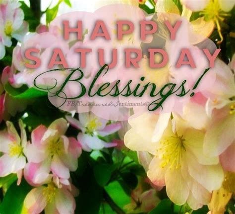 Happy Saturday Blessings Pictures, Photos, and Images for Facebook, Tumblr, Pinterest, and Twitter