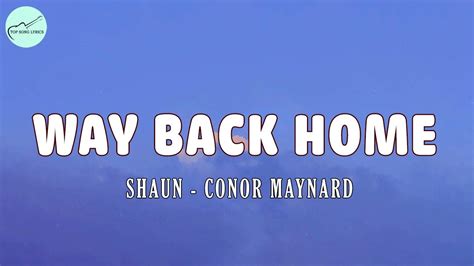 SHAUN Feat Conor Maynard Way Back Home Lyrics YouTube Music