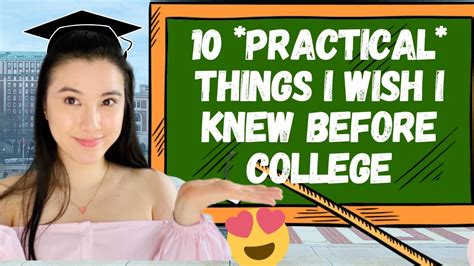 Ten Practical Things I Wish I Knew Before College Youtube