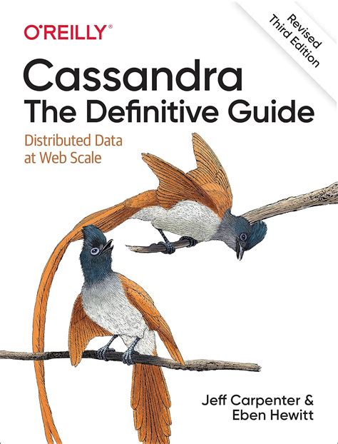 Cassandra The Definitive Guide Revised By Hewitt Eben