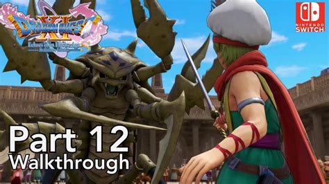 Walkthrough Part 12 Dragon Quest Xi S Nintendo Switch Japanese Voice No Commentary Youtube