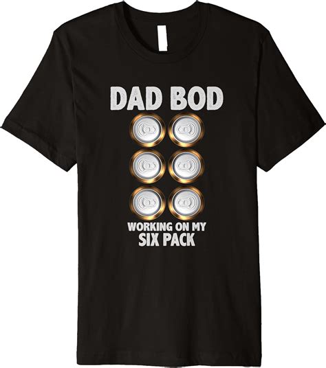 Dad Bod Working On My Six Pack Funny Beer Fathers Day