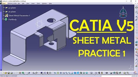 Catia V5 Sheet Metal Practice Design 1 For Beginners Catia Practice