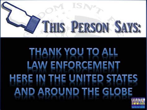 Thanks To All Law Enforcement Law Enforcement The Unit Thankful
