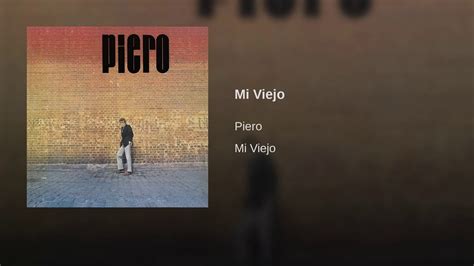 Mi Viejo Piero Audio Oficial By Elcuco Nica Youtube
