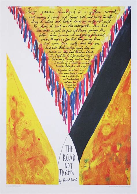 The Road Not Taken Is Written On An Orange And Yellow Triangle With Red