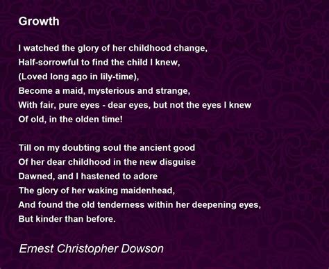 Growth Poem By Ernest Christopher Dowson Poem Hunter