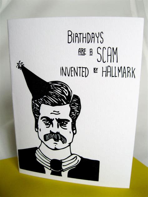 The reason, why people love best ron swanson quotes so much, is because of how comparable it is to real life. Ron Swanson Birthday Card. $4.00, via Etsy. | Funny birthday cards, 18th birthday cards