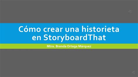 C Mo Hacer Una Historieta En Storyboardthat Youtube
