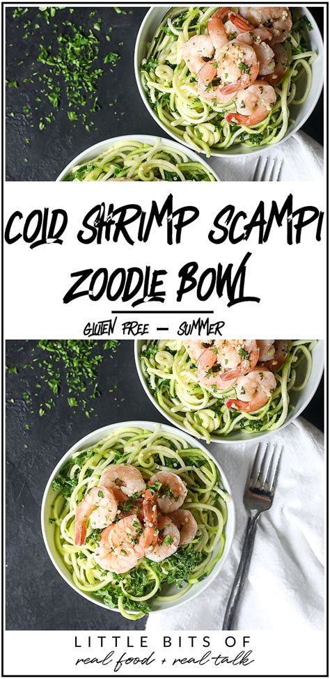 ( take the shrimp out of the marinade and. Cold Shrimp Scampi Zoodle Bowl - Little Bits of...