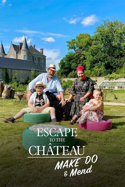 Escape To The Chateau Make Do And Mend 2020