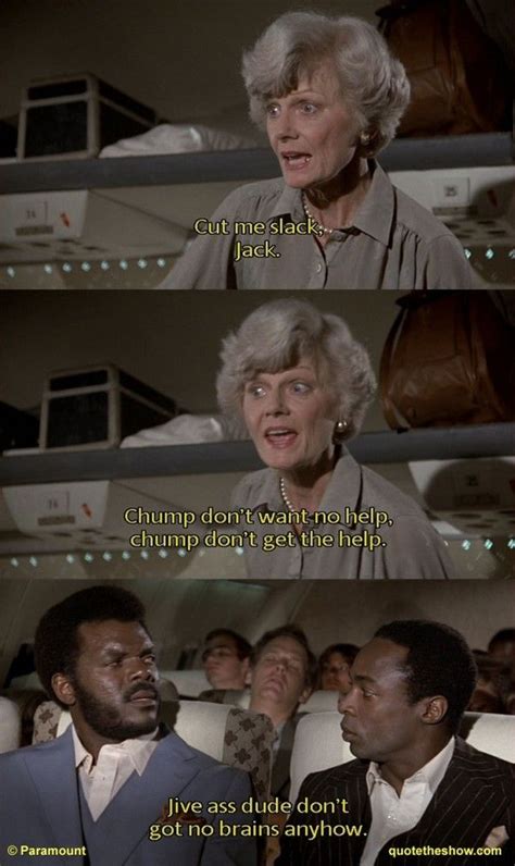 Oh Stewardess I Speak Jive Airplane Movie Quotes Funny Movies