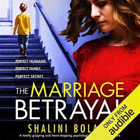 The Marriage Betrayal A Totally Gripping And Heart Stopping