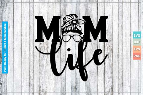 Mom Png Mom Life Svg Mother S Day Svg Mama Svg Sublimation Svg Files Mom Life Is The Best Life