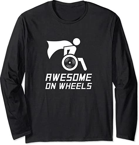 funny wheelchair t humor handicap people long sleeve t shirt clothing