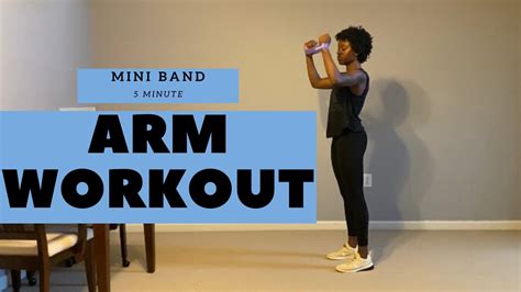 Mini Band 5 Minute Arm Workout Tone And Sculpt At Home Quick