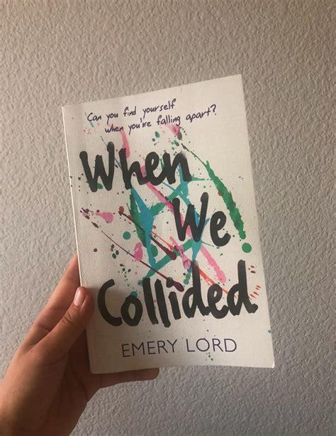Book Review When We Collided By Emery Lord Amadorvalleytoday