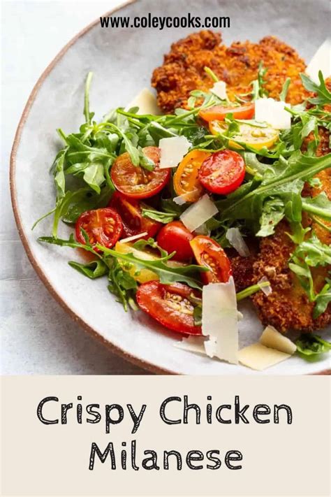 Crispy Chicken Milanese With Tomato Arugula Salad Coley Cooks