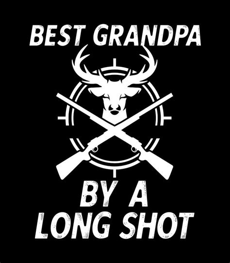 Best Grandpa By A Long Shot Funny Deer Hunting Buck T Digital Art By