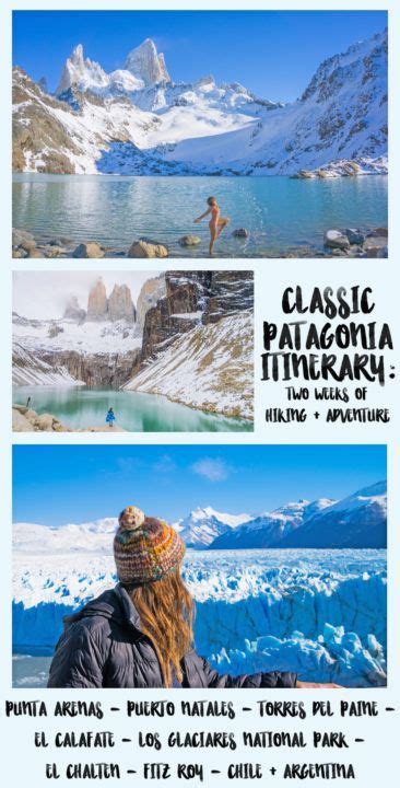 Classic Patagonia Itinerary 2 Weeks Of Hiking And Adventure Backpacking South America