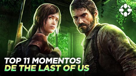 Os Momentos Mais Emocionantes De The Last Of Us Youtube
