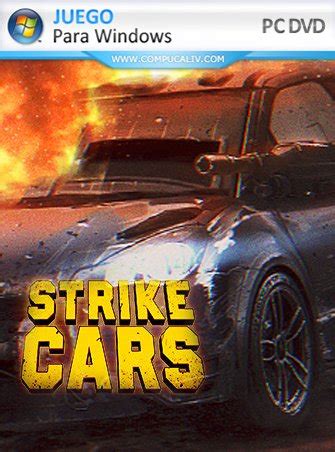 Nada puede detener en un. Descargar Strike Cars PC Full Español