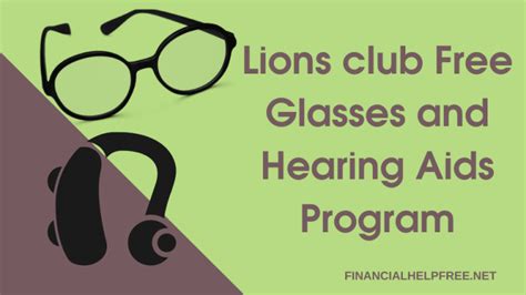 Lions Club Free Eyeglasses And Hearing Aids Programs