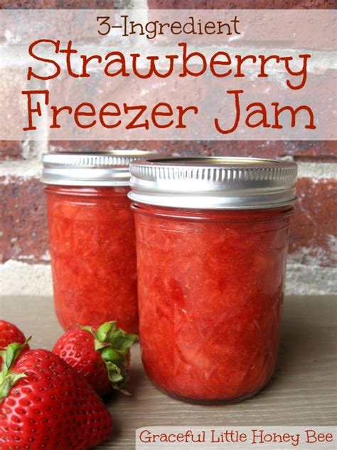 Strawberry Freezer Jam With Video Graceful Little Honey Bee
