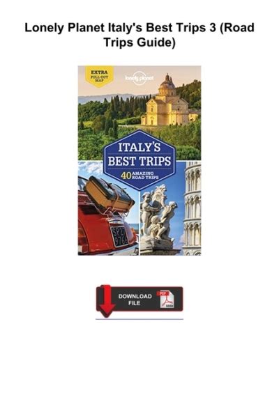 Pdf⚡️read ️online Lonely Planet Italys Best Trips 3 Road Trips Guide