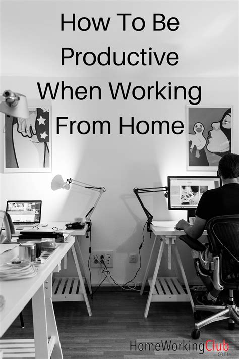How To Be Productive At Home 31 Essential Tips Productivity
