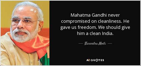 Narendra Modi Quote Mahatma Gandhi Never Compromised On Cleanliness