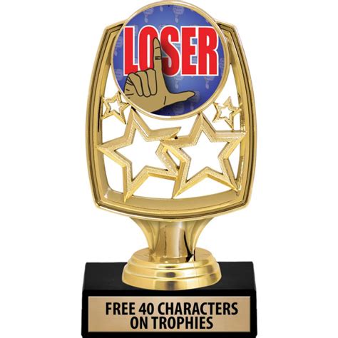 For The Loser Trophies For The Loser Medals For The Loser Plaques