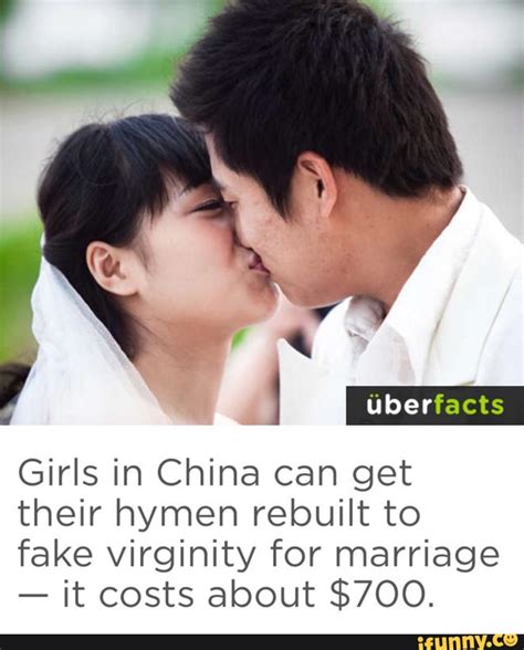 Girls In China Can Get Their Hymen Rebuilt To Fake Virginity For Marriage It Costs About 700