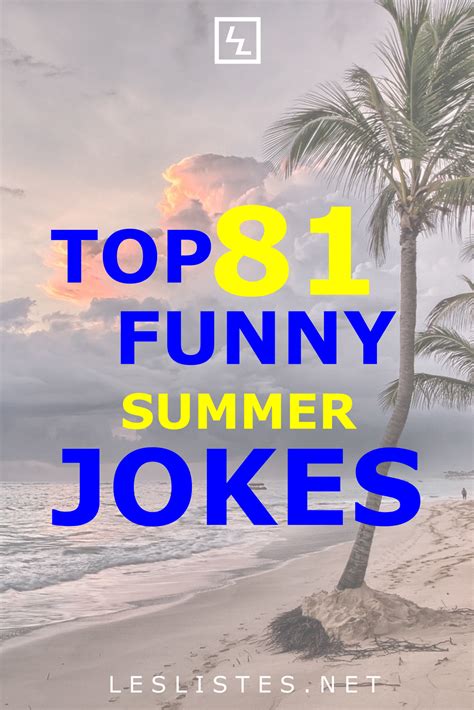 Top 81 Summer Jokes That Will Make You Lol Les Listes Artofit