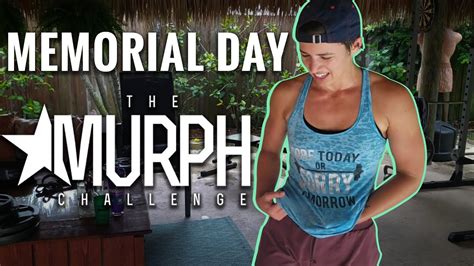 The Murph Challenge Youtube