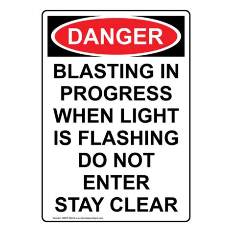 Vertical Blasting In Progress When Light Sign Osha Danger