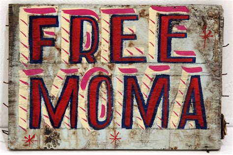 Was The Moma Ever Free?