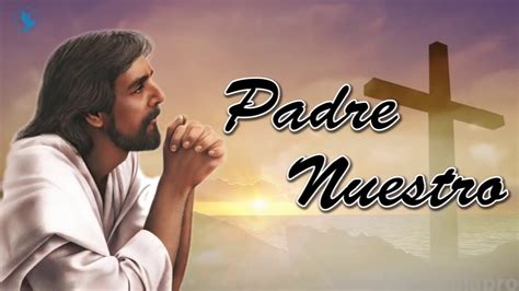 Padre Nuestro Original Arameo Cantado Y Recitado Música Para El Alma