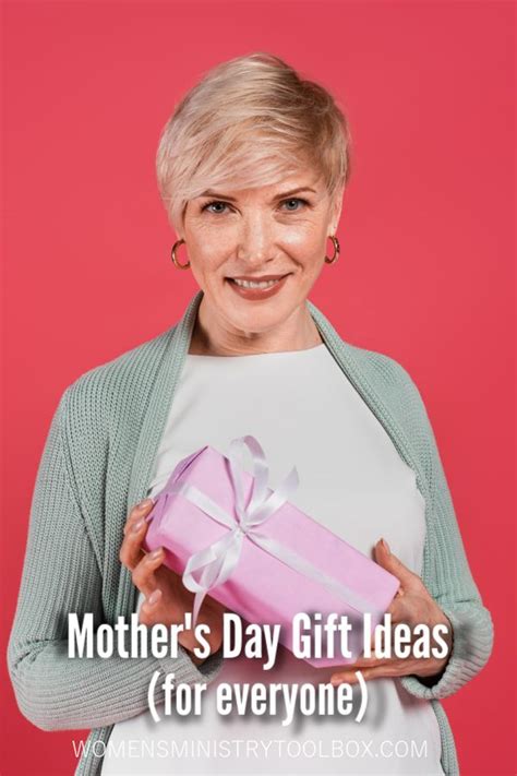 Mothers Day T Ideas For Everyone Womens Ministry Toolbox In 2021 Womens Ministry