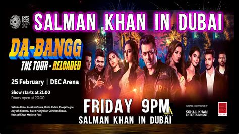 Salman In Dubai 2022 Salman Khan Brings Da Bangg The Tour Re Loaded To Expo 2020 Dubai Youtube