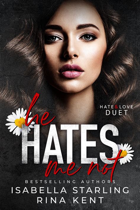 He Hates Me Not Hate And Love Duet 2 By Isabella Starling Goodreads