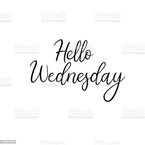 Hello Wednesday Hand Written Modern Calligraphy Brush Painted Letters