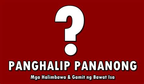 Panghalip Pananong Mga Halimbawa And Gamit Ng Bawat Isa