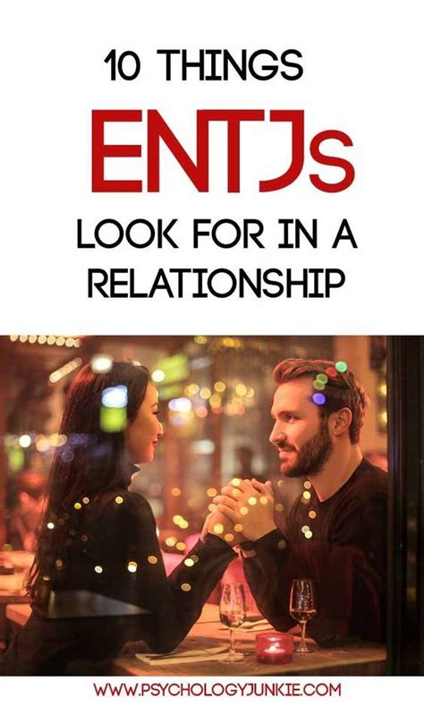 10 Things Entjs Look For In A Relationship Entj Relationships Entj