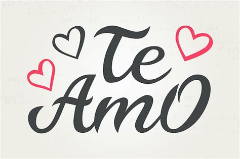 Dibujado A Mano Tipografía Letras Te Amo Te Amo En Español Vector Premium