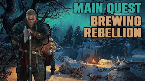 Brewing Rebellion Main Quest Playthrough Assassins Creed Valhalla